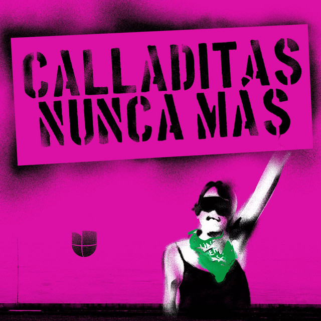 podcast Calladitas Nunca Más