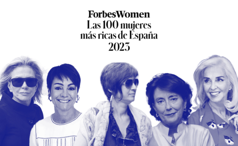 Las 100 mujeres más ricas de España 2023