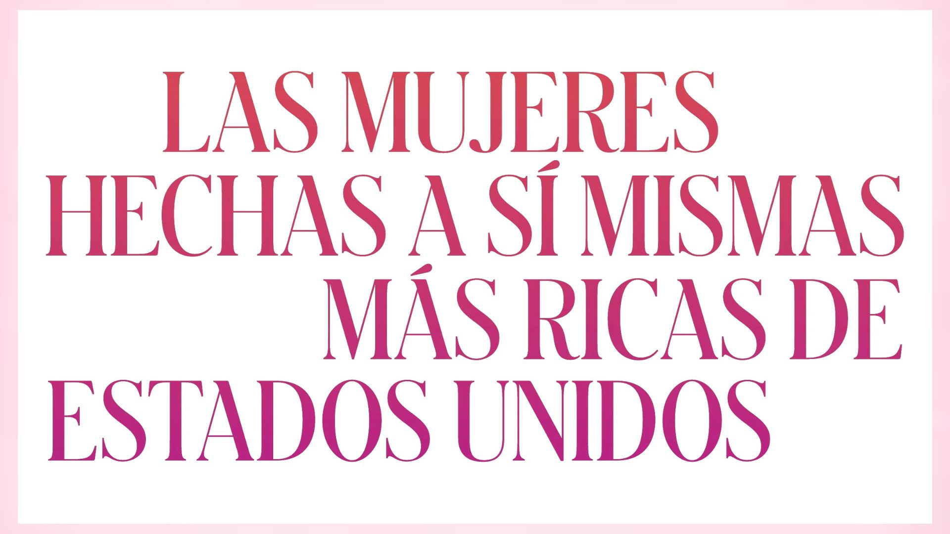 Las mujeres hechas a sí mismas más ricas de Estados Unidos